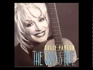Dolly Parton - I Still Miss Someone - The Grass Is Blue