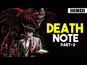 Death Note - Part 2 (2006) Explained | Haunting Tube