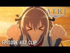 ATRI -My Dear Moments- | Episode #12 Clip