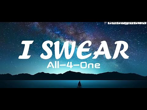 I Swear (Lyrics) - All-4-One