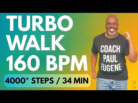 Turbo Power Walk 160 BPM! Burn 4000 Steps in 34 Minutes