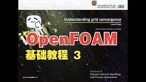 3-Understanding grid convergence - Part 1