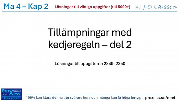 Matematik 4 - Lösningar till uppgift 2349, 2350 i Ma 4 5000+ (matte 4)