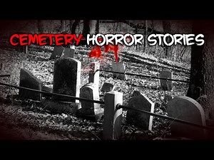 3 Creepy True Cemetery Horror Stories