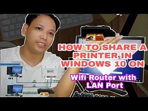 How to Share a Printer in Windows 10 /8 / 7 on Local Network Using Wifi Router Modem with LAN port