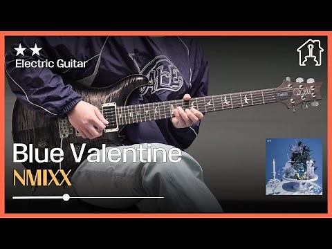 Blue Valentine - NMIXX [TAB악보 Electric Guitar Cover]