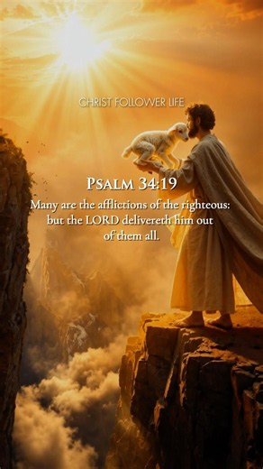 Many Are The Afflictions, But God Delivers Them All ✨ Psalm 34:19 #dailybibleverse #love #faith