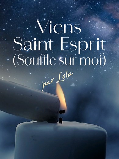 Chant à l'Esprit Saint par Elisabeth Bourbouze