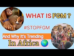 The Dark Truth Behind Infibulation in Africa: A Deep Dive into Female Genital #EndFGM #StopFGM