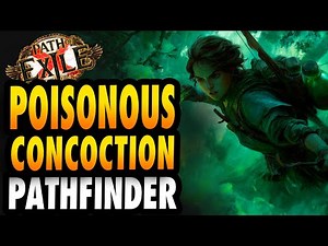 [POE 3.27] POISONOUS CONCOCTION PATHFINDER – Path of Exile Build Guide