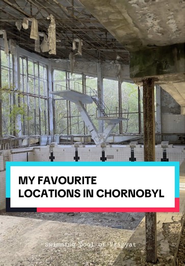 Exploring Favorite Locations in Chornobyl