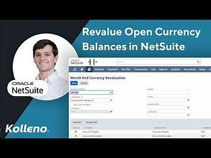 NetSuite Tutorial | Revalue Open Currency Balances in NetSuite