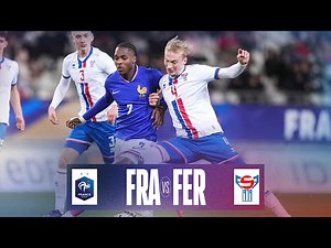 Espoirs : France - Iles Féroé (1-0), le résumé