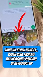190K views · 1K reactions | Wihh ini keren banget.. kamu bisa pasang background potomu di keyboard hp #tipsandroid #tipsrahasia #tutorialviral #trikandroid #androidtricks #tutorialhp #tutorial | Ponsel Pintar info | Facebook