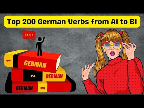 Learn 200 German Verbs from A1 to B1 with Examples and Usage:Your Complete Guide to Mastering German