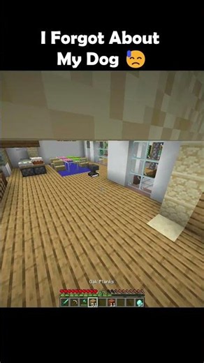 I Forgot About My Dog 😓 #minecraft #shorts #funny