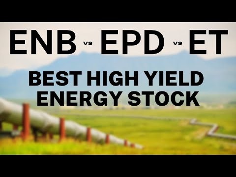 ENB vs EPD vs ET: Which High Yield Energy Stock is Best?