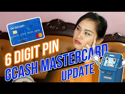 HOW TO SET GCASH MASTERCARD 6 DIGIT PIN
