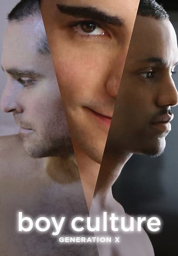 Boy Culture: Generation X (2021)