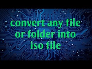 Convert Any File Or Folder Into ISO File.