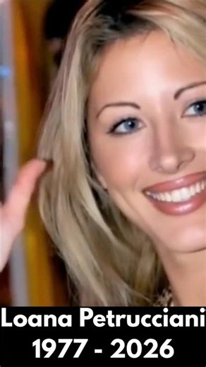 LOANA PETRUCCIANI 1977 - 2026 #france #téléréalité