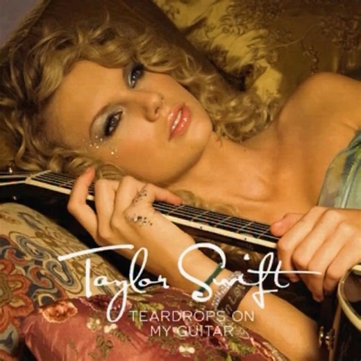 Teardrops On My Guitar - Taylor Swift (2007)2nd single from ’Taylor Swift’