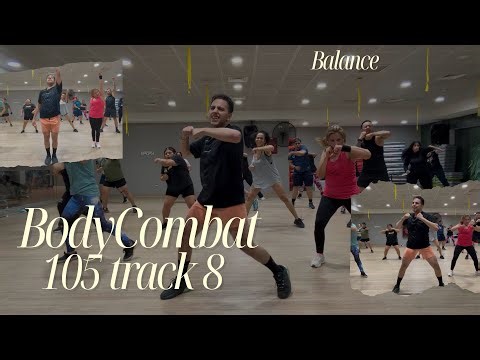 Body Combat 105 - Track 8 / Balance 🎵