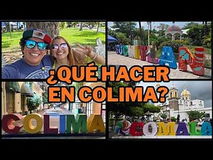 Colima: The definitive guide for your trip (Comala, Suchitlán and Piedra Lisa)