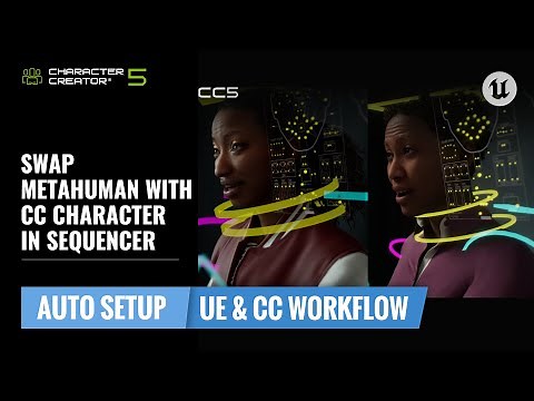 Swap MetaHuman with CC Character in Sequencer | CC & UE Workflow Tutorial