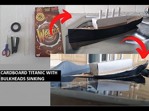 Cardboard Titanic Sinking (with watertight bulkheads)