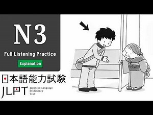 JLPT N3 LISTENING PRACTICE TEST WITH ANSWERS 2026.聴解