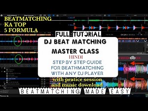DJ BEATMATCHING MASTER CLASS (HINDI) FULL TUTORIAL WITH PRACTICE SESSION |#mixwithdjkevin