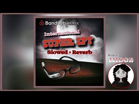 International Super Spy (MIDGE cover, slowed + reverb)