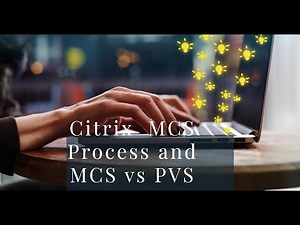 Citrix MCS Process Explained . Citrix PVS vs MCS #citrix #vda #mcs #pvs #virtual #xenserver #azure