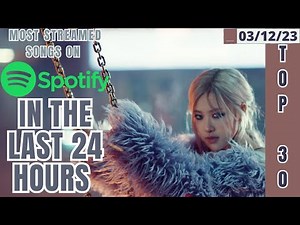 [TOP 30] MOST STREAMED SONGS BY KPOP ARTISTS ON SPOTIFY IN THE LAST 24 HOURS | 3 DEC 2023