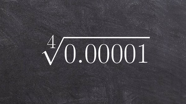 How to take the fourth root of a decimal, fourth root(0.00001)