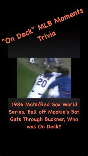 "On Deck" MLB Moments! With Mookie Wilson's grounder getting through Buckner, who was currently on deck during this historical moment? #MLB #baseball #sports #roundingthirdbaseball #trivia #walkoff #mets #RedSoxNation #redsox | Rounding Third Baseball