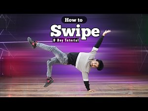 How to Swipe B Boy Break Dance Powermove Tutorial | Ajay Poptron Tutorial