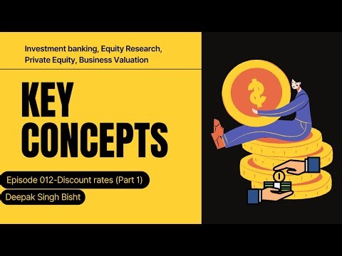 Key concepts Episode 012 Discount rates Part 1