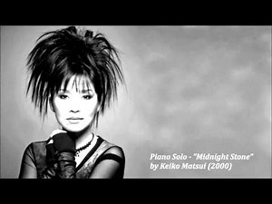 Piano Solo - "Midnight Stone" by Keiko Matsui (2000)