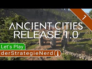 #1: Wie gut ist das Release 1.0? ♚ Let's Play Ancient Cities | gameplay deutsch tutorial