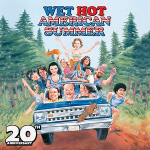 It's been 20 years since Wet Hot American Summer came out. 20 years!! Happy Anniversary, Wet Hot American Summer! | Wet Hot American Summer