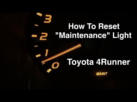 How To Reset The "Maintenance" Light - Toyota 4Runner