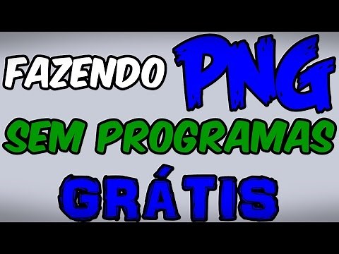 Como fazer imagem PNG | SEM PROGRAMAS | TOTALMENTE GRÁTIS