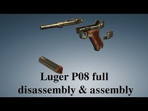Luger P08: full disassembly & assembly | World of Guns
