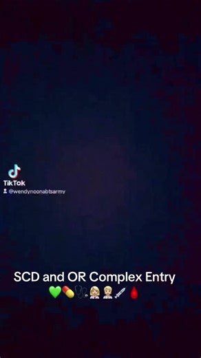 Understanding SCD and OR Complex Entry in Nursing