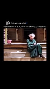 1.6M views · 72K reactions | Incredible footage of a woman who was born in 1835 being interviewed on camera in 1929. | History In Pictures | Facebook