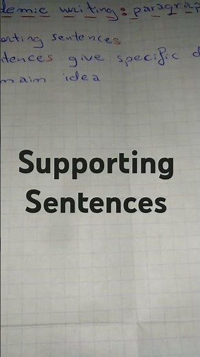 how to write a paragraph: supporting sentences