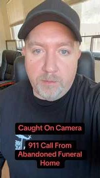 Ghosts Call 911 From Haunted Funeral Home #ghost #scary #haunted #scarystories #horror #funeralhome