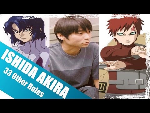 Voice Actor Akira Ishida as Gaara and 32 Other Anime Characters